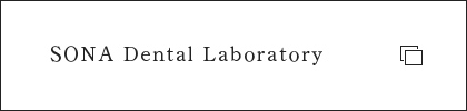 SONA Dental Laboratory